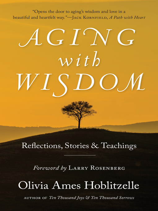 Title details for Aging with Wisdom by Olivia   Ames Hoblitzelle - Available